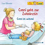 Audio CD (CD/SACD) Conni geht zur Zahnärztin / Conni ist wütend (Meine Freundin Conni - ab 3) von Liane Schneider