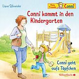 Audio CD (CD/SACD) Conni kommt in den Kindergarten / Conni geht aufs Töpfchen (Meine Freundin Conni - ab 3) von Liane Schneider