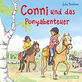 Audio CD (CD/SACD) Conni und das Ponyabenteuer (Meine Freundin Conni - ab 6) von Julia Boehme