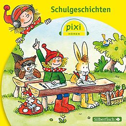 Audio CD (CD/SACD) Pixi Hören: Schulgeschichten von Simone Nettingsmeier, Marianne Schröder, Hermann Schulz