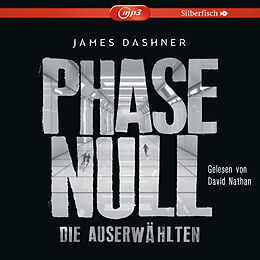 Audio CD (CD/SACD) Die Auserwählten - Maze Runner 5: Phase Null - Die Auserwählten von James Dashner
