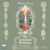 Audio CD (CD/SACD) Die unendliche Geschichte - Das Hörspiel von Michael Ende