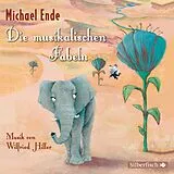 Audio CD (CD/SACD) Die musikalischen Fabeln von Michael Ende