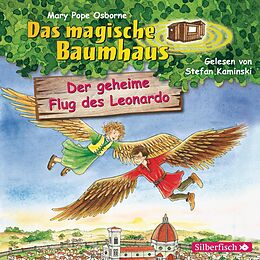 Audio CD (CD/SACD) Der geheime Flug des Leonardo (Das magische Baumhaus 36) von Mary Pope Osborne