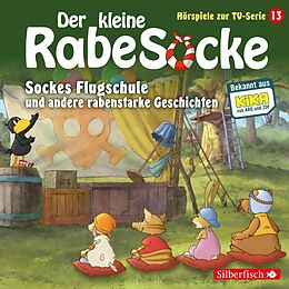 Audio CD (CD/SACD) Sockes Flugschule, Die Waldhochzeit, Der Riesenschreck (Der kleine Rabe Socke - Hörspiele zur TV Serie 13) von Katja Grübel, Jan Strathmann