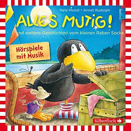 Audio CD (CD/SACD) Alles mutig!, Alles für dich!, Alles getröstet! (Der kleine Rabe Socke) von Nele Moost, Annet Rudolph