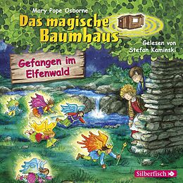 Audio CD (CD/SACD) Gefangen im Elfenwald (Das magische Baumhaus 41) von Mary Pope Osborne