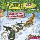 Audio CD (CD/SACD) Wettlauf der Schlittenhunde (Das magische Baumhaus 52) von Mary Pope Osborne