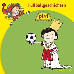 Audio CD (CD/SACD) Pixi Hören: Fußballgeschichten von 