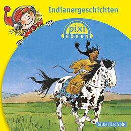 Audio CD (CD/SACD) Pixi Hören: Indianergeschichten von 