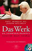 Papst Benedikt XVI. /Joseph Ratzinger - Das Werk