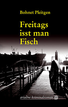 Paperback Freitags isst man Fisch von Ann M Pleitgen, Ilja Bohnet
