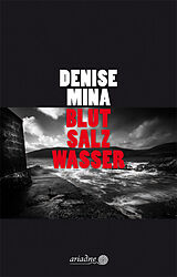 Fester Einband Blut Salz Wasser von Denise Mina