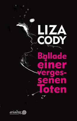 Fester Einband Ballade einer vergessenen Toten von Liza Cody