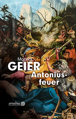 Fester Einband Antoniusfeuer von Monika Geier