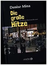 Fester Einband Die große Hitze von Denise Mina, Else Laudan