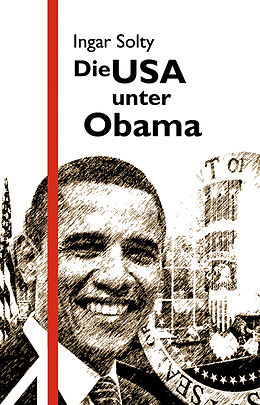 Paperback Die USA unter Obama von Ingar Solty