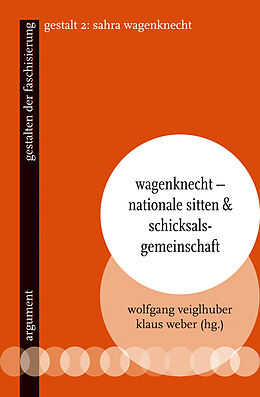 Kartonierter Einband Wagenknecht  Nationale Sitten und Schicksalsgemeinschaft von 