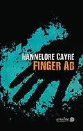 E-Book (epub) Finger ab von Hannelore Cayre