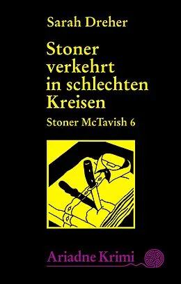 E-Book (epub) Stoner McTavish 6 - Stoner verkehrt in schlechten Kreisen von Sarah Dreher