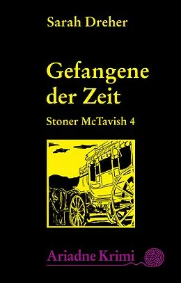 E-Book (epub) Stoner McTavish - Gefangene der Zeit von Sarah Dreher