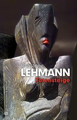 E-Book (epub) Totensteige von Christine Lehmann
