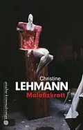 E-Book (epub) Malefizkrott von Christine Lehmann
