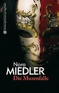 E-Book (epub) Die Musenfalle von Nora Miedler