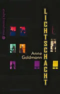 E-Book (epub) Lichtschacht von Anne Goldmann