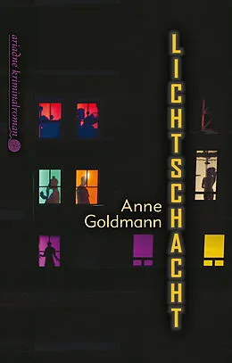 E-Book (epub) Lichtschacht von Anne Goldmann