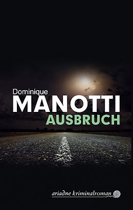 E-Book (epub) Ausbruch von Dominique Manotti