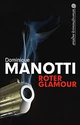 E-Book (epub) Roter Glamour von Dominique Manotti