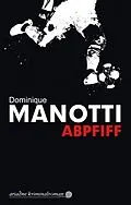 E-Book (epub) Abpfiff von Dominique Manotti