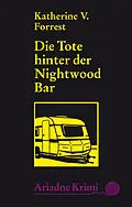 E-Book (epub) Die Tote hinter der Nightwood Bar von Katherine V. Forrest