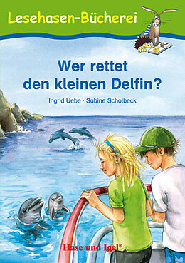 Kartonierter Einband Wer rettet den kleinen Delfin? von Ingrid Uebe