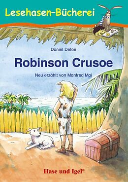 Kartonierter Einband Robinson Crusoe von Daniel Defoe, Manfred Mai