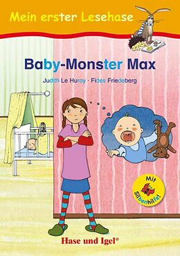 Geheftet Baby-Monster Max / Silbenhilfe von Fides Friedeberg, Judith Le Huray