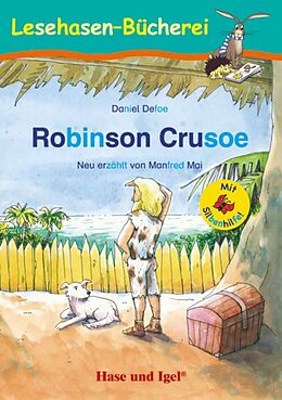 Kartonierter Einband Robinson Crusoe / Silbenhilfe von Daniel Defoe, Manfred Mai