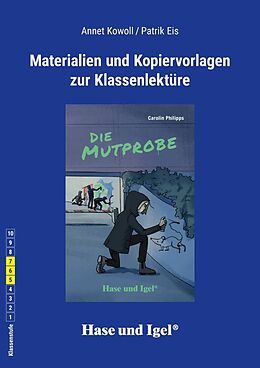 Couverture cartonnée Begleitmaterial: Die Mutprobe / Neuausgabe de Patrik Eis, Annet Kowoll