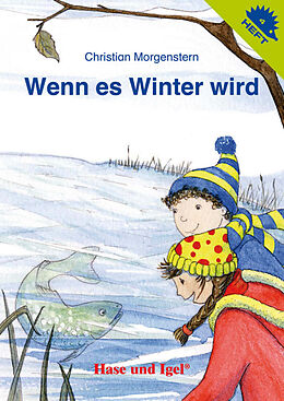 Geheftet Wenn es Winter wird / Igelheft 4 von Christian Morgenstern