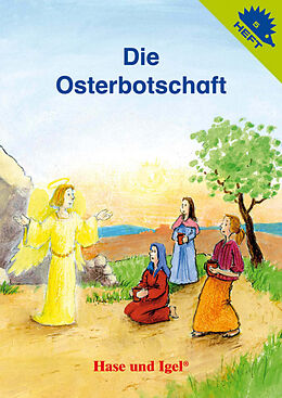 Geheftet Die Osterbotschaft / Igelheft 5 von 