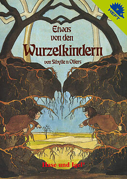 Geheftet Etwas von den Wurzelkindern / Igelheft 7 von Sibylle v. Olfers