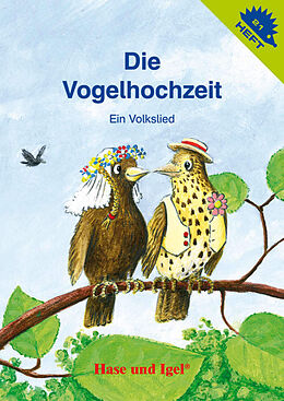 Geheftet Die Vogelhochzeit / Igelheft 21 von 