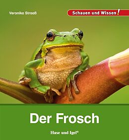 Fester Einband Der Frosch von Veronika Straaß