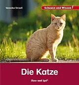 Fester Einband Die Katze von Veronika Straaß