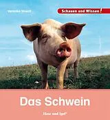 Fester Einband Das Schwein von Veronika Straaß