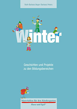 Kartonierter Einband Materialien für den Kindergarten: Winter von Ruth-Barbara Beger, Barbara Peters
