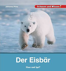 Fester Einband Der Eisbär von Johanna Prinz