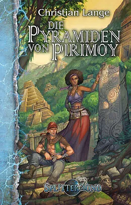 E-Book (epub) Die Pyramiden von Pirimoy von Christian Lange