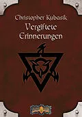 E-Book (epub) Vergiftete Erinnerungen von Christopher Kubasik
